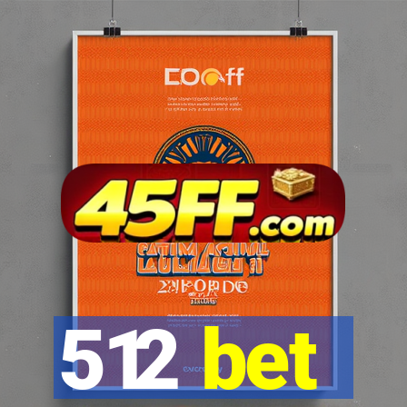 512 bet